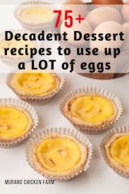 Just how it that for selection? 75 Dessert Recipes To Use Up Extra Eggs Dessert Recipes Recipes Cheap Desserts