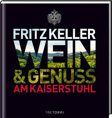 View 5 fritz keller pictures ». Fritz Keller Wein Genuss Am Kaiserstuhl 9783960330493 Amazon Com Books