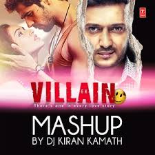Ek Villain Mashup Mashup By Dj Kiran Kamath Songs Download Ek Villain Mashup Mashup By Dj Kiran Kamath Songs Mp3 Free Online Movie Songs Hungama