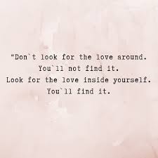 The souls of all are from one and the same source but a. 15 Self Love Quotes You Need To Shine From Within Today Buddybits