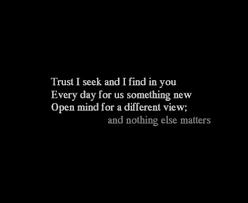 Learn nothing else matters faster with songsterr plus plan! Nothing Else Matters Metallica Metallica Lyrics Metallica Quotes Music Quotes