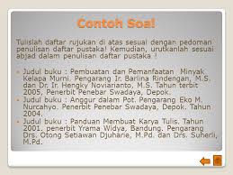 Tata cara penulisan karya ilmiah (tesis) setiap mahasiswa di perguruan tinggi dipersyaratkan membuat karya tulis lmiah. Pembelajaran Bahasa Indonesia Untuk Sma Ppt Download
