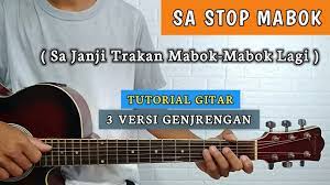Sa Stop Mabok Sa Janji Trakan Mabok Lagi Chord Gitar Lirik Gampang Youtube
