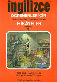 Ihtiyar Adamin Dukkani Ing Turkce Hikaye Derece 1 B D R Kultur Sanat Ve Eglence Dunyasi