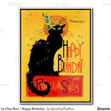 Le Chat Noir Happy Birthday Greetings Postcard Zazzle Com Chat Noir Happy Birthday Art Le Chat Noir