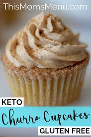 These Delicious Keto Churro Cupcakes Are So Delicious With A Cinnamon And Vanilla Cake And A Cinnamon Crea Keto Dessert Recipes Low Carb Cupcakes Keto Cupcakes