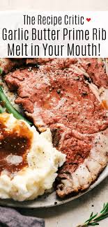 Find your favorite and dig in. Garlic Butter Herb Prime Rib Recipe The Recipe Critic