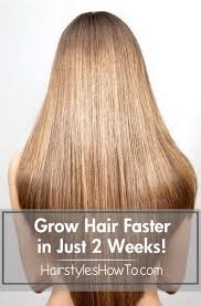 How To Grow Hair Faster In Just 2 Weeks Grow Hair Grow Hair Faster Hair Treatment