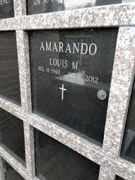 Louis Michael “Lou” Amarando (1963-2012)