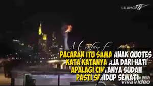 Download lagu mp3 & video: Kata Kata Buat Edit Video Buat Pacar