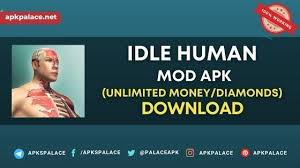 Discovery the amazing sequence in which a human body unravels starting from the very first bones to every organ leading to the nerves and muscles and finally a complete human. Idle Human Apk Mod Unlimited Diamonds Latest Version Download Mod Human Panda Games