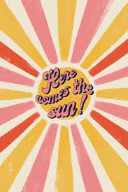 A collection of the top 31 sunshine wallpapers and backgrounds available for download for free. 70s Design Phone Case Here Comes The Sun Iphone Case Samsung Galaxy Case Google Pixel Case Picture Collage Wall Art Collage Wall Retro Wallpaper
