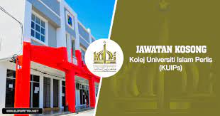 It is the first recognised islamic education institute by the federation of malaya government. Jawatan Kosong Di Kolej Universiti Islam Perlis Kuips 16 Februari 2020 Jawatan Kosong 2020