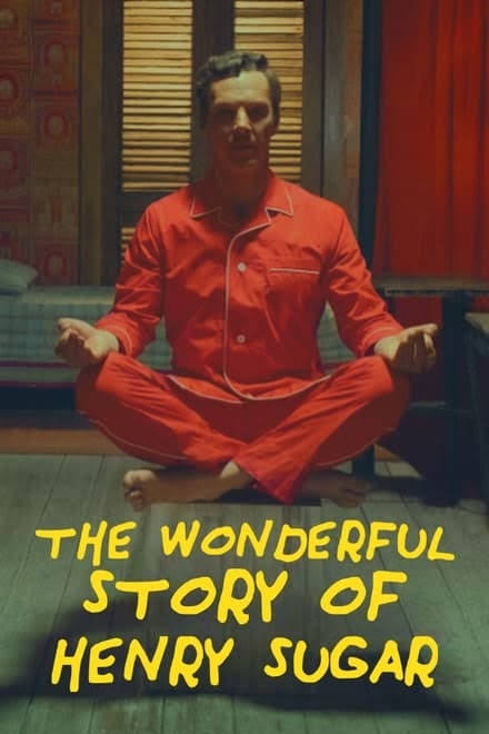 The Wonderful Story of Henry Sugar – Philo on Movies