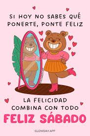 Buenos días, feliz sábado ???????? Nuevas imágenes de buenos días con frases  positivas cada día en mi app GLOWDAY &iexcl;descárgala! #FelizSabado #BuenosDias  #felicidad #pontefeliz