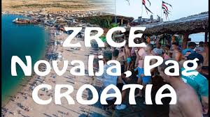 Situated on the beautiful island of pag, n. Zrce Beach On Novalja Pag The Best Party In Croatian Adriatic Best Part Of Me Best Countries In Europe Croatian