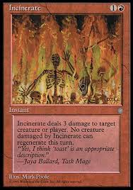 Incinerate Magic The Gathering Magic Cards The Gathering