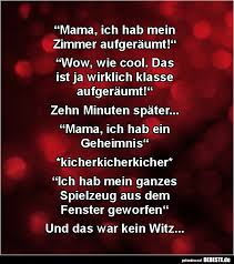 Mama Ich Hab Mein Zimmer Aufgeraumt Lustige Bilder Spruche Witze Echt Lustig