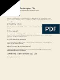 Now it's time to see. 100 Films To See Before You Die Filmmaking Performing Arts