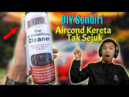 Sistem penyaman udara yang baik yang dapat menyejukkan ruang kabin kereta amatlah penting terutama sekali apabila berhadapan dengan cuaca panas di malaysia. Diy Aircond Kereta Tak Sejuk Ini Solusinya Tak Sampai Rm10 Youtube