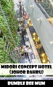 Midori Concept Hotel Taman Mount Austin Johor Bahru Review Johor Johor Bahru Malaysia Travel