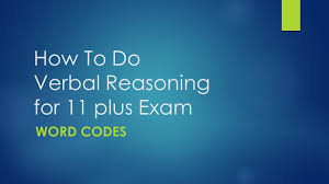 How To Do Verbal Reasoning For 11 Plus Exam Word Code Lesson Youtube