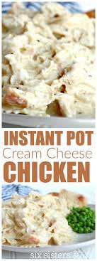 Instant Pot Cream Cheese Chicken Recipe Six Sisters Stuff This Is One Of The Mo Instant Pot Dinner Recipes Cream Cheese Chicken Chicken And Cheese Recipes