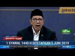 1 syawal 2019 jatuh pada hari apa. Pemerintah Tetapkan 1 Syawal 1440 H Jatuh Pada 5 Juni Youtube