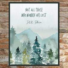 Jrr Tolkien Quote Not All Those Who Wander Are Lost Etsy