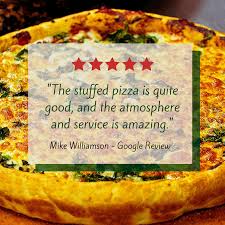 Reviews Like This Make Our Day Thank You Mike For The 5 Star Google Review On Our Stuffed Pizza Atmosphere And Service Windy City Pizza Pizzas Italia
