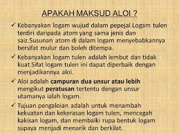 Aloi Apakah Maksud Aloi Kebanyakan Logam Wujud Dalam Pepejal Logam Tulen Terdiri Daripada Atom Yang Sama Jenis Dan Saiz Susunan Atom Di Dalam Logam Ppt Download