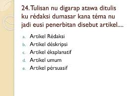 Ieu dihandap anu henteu kaasup kana ciri ciri carpon, nyaeta. Soal Uas Bahasa Sunda Semester Ganjil Kelas Xii Tahun Ajaran Ppt Download