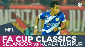 Except the history stats of selangor vs kuala lumpur fa, scorebing also offers predictions and kelantan fc. Selangor Vs Kuala Lumpur 2018 Fa Cup Classics Youtube