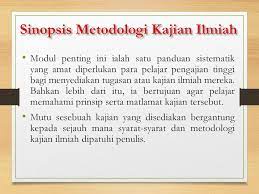 Persoalannya adalah apa yang kemudian di pelajari dari sumber ajaran islam itu. Modul Metodologi Kajian Ilmiah Ppt Download
