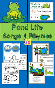 Pond Life Songs And Rhymes Pond Life Summer School Themes Pond Life Theme