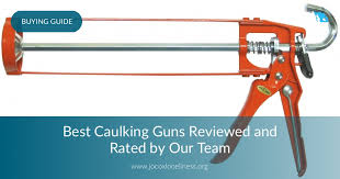 Best Caulking Guns Rated Tested In 2019 Jocoxloneliness
