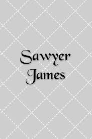 Sawyer James First And Middle Name Combos Boy Middle Names Cute Boy Names Twin Names