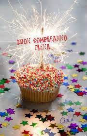 Buon Compleanno Elena Immagini Di Compleanno Buon Compleanno Auguri Di Buon Compleanno