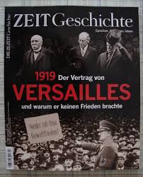 Juni 1919 im schloss von versailles. Zeit Geschichte 1919 Der Vertrag Von Versailles Mein Varel