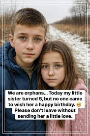 More join us 👉 Old Age Family We are orphans... Today my little sister  turned 5, but no one came to wish her a happy birthday. Please don't leave  without sending her