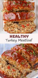 Ground turkey or even sausage would work nicely in this dish. Healthy Turkey Meatloa Healthy Turkey Recipes Healthy Meats Meatloaf Recipes Healthy