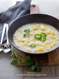 Corn Potato And Jalapeno Soup Foodiecrush Delicious Soup Jalapeno Soup Stew Recipes