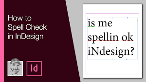 How To Spell Check In Indesign Youtube