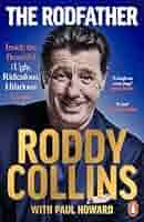 The Rodfather: Collins, Roddy, Howard, Paul: 9780241995242: Books