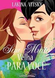 Amazon.co.jp: Sou Muito Velha para Você! (Portuguese Edition) 電子書籍: Vitsky,  Lakina, Borges, Jossi: 洋書