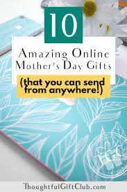If mother's day snuck up on you this year, fret not! 10 Online Mother S Day Gifts You Can Send That Are Still Super Thoughtful