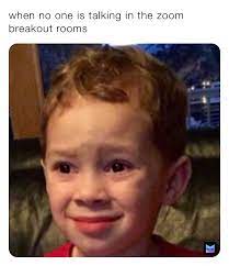 Overview breakout rooms allow you to split your zoom meeting in up to 50 separate sessions. When No One Is Talking In The Zoom Breakout Rooms Crazyfangirl29 Memes