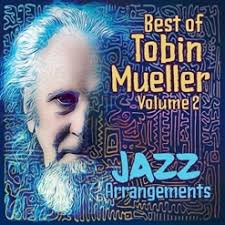 Best of Tobin Mueller, Vol. 2