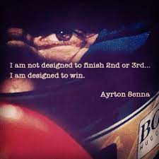 My Competition Knows This Race Quotes Racing Quotes Ayrton Senna