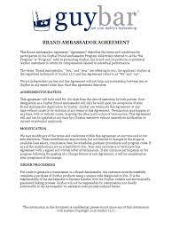 The term of the ambassador terms shall begin upon submission of your application and continue unless earlier terminated. Brand Ambassador Agreement Digital License Indemnity